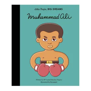 Little People, Big Dreams: Muhammad Ali